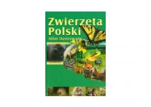 Zwierzta Polski Atlas ilustrowany