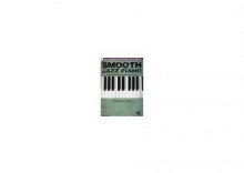 Smooth Jazz Piano The Complete Guide with CD