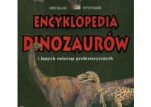 Encyklopedia dinozaurw i innych zwierzt prehistorycznych [opr. twarda]
