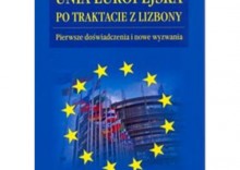 Unia Europejska po Traktacie z Lizbony. Pierwsze dowiadczenia i nowe wyzwania [opr. mikka]