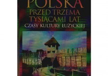 Polska przed trzema tysiącami lat [opr. twarda]