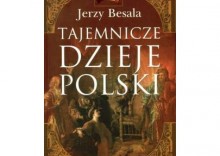 Tajemnicze dzieje Polski [opr. broszurowa]