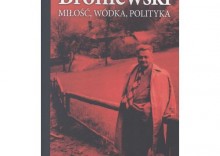 Broniewski - mio, wdka, polityka [opr. twarda]
