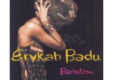 Erykah Badu - Baduizm + WYGRAJ wycieczkę na Wyspy Kanaryjskie