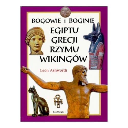 Bogowie i Boginie Egiptu Rzymu Wikingw