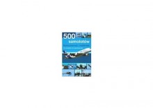 500 samolotów - Tomasz Wolsan , Małgorzata Sendela