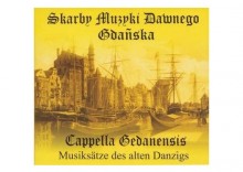 Cappella Gedamensis - Skarby Muzyki Dawnego Gdaska