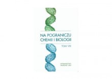 Na pograniczu chemii i biologii tom VIII