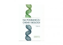 Na pograniczu chemii i biologii tom XI