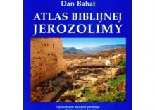 Atlas biblijnej Jerozolimy. Prymasowska Seria Biblijna