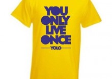 Koszulka You Only Live Once YOLO - ty