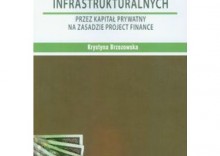 Finansowanie inwestycji infrastrukturalnych [opr. miękka]