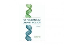 Na pograniczu chemii i biologii tom IX